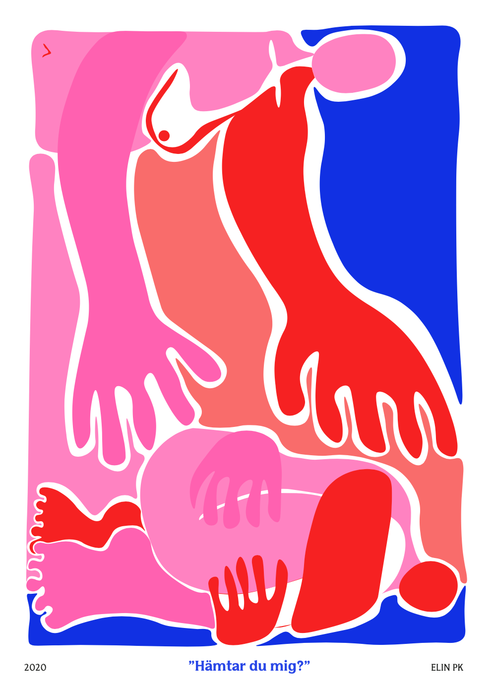 Elin PK "Hämtar du mig?" Poster Elin PK