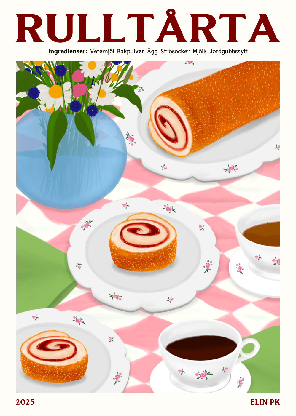 Elin PK Rulltårta Poster Elin PK